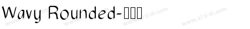 Wavy Rounded字体转换